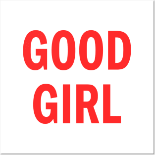 Good Girl Posters and Art